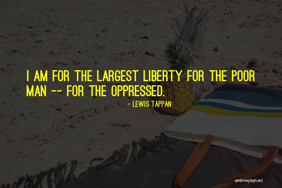 Lewis Tappan Quotes 2247880 Lewis Tappan Quotes 2247880