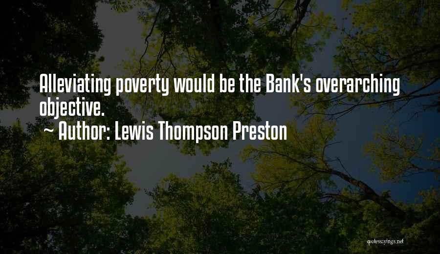 Lewis Thompson Preston Quotes 127380
