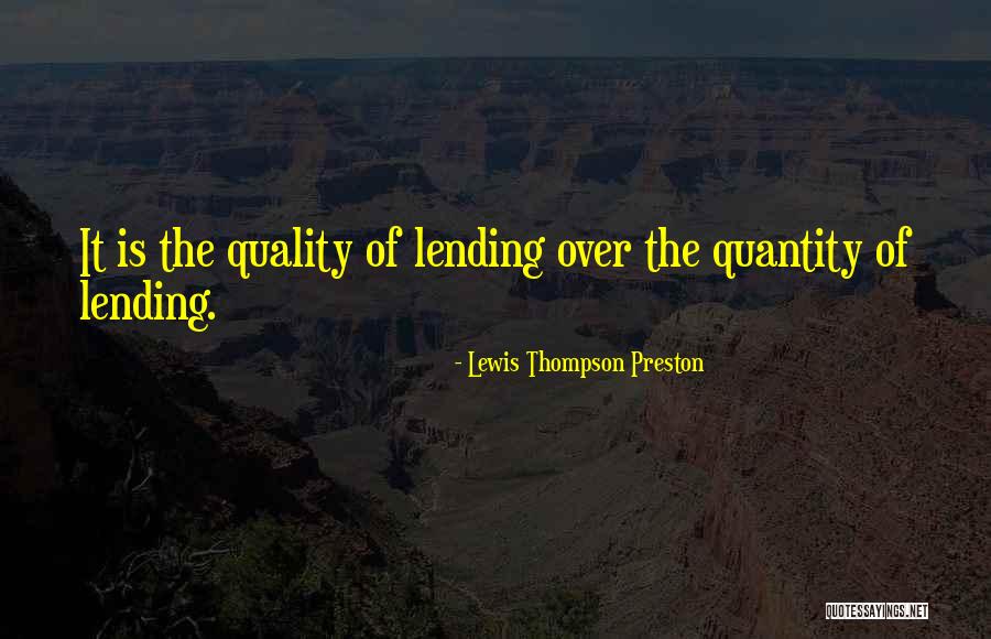 Lewis Thompson Preston Quotes 1742661 Lewis Thompson Preston Quotes 1742661