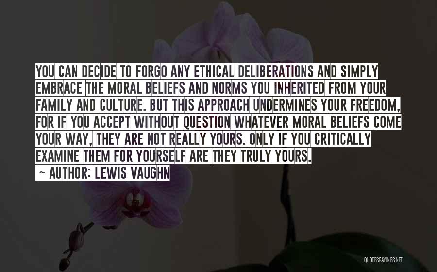 Lewis Vaughn Quotes 1356792