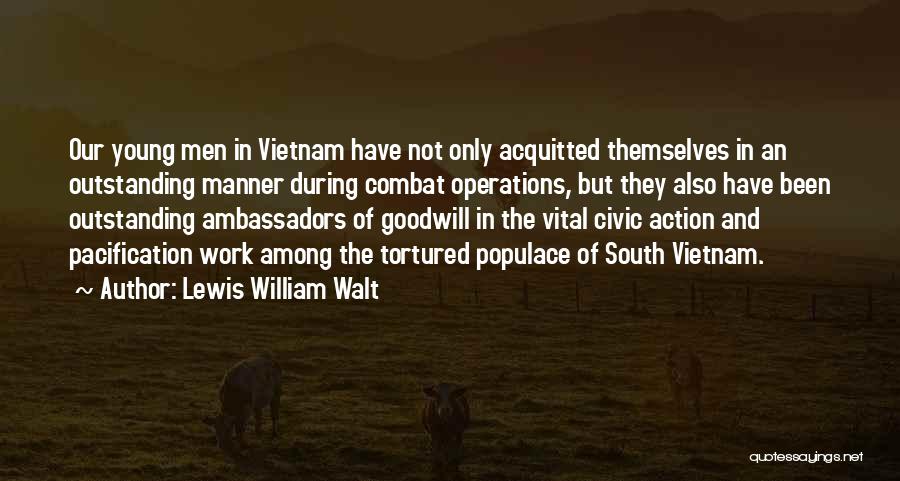 Lewis William Walt Quotes 1492026