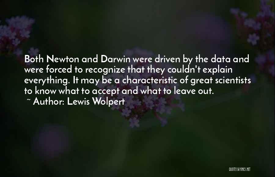 Lewis Wolpert Quotes 1054135
