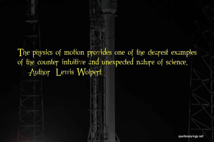 Lewis Wolpert Quotes 1406850