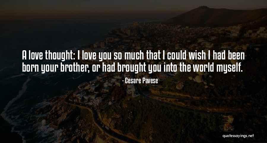 Lewison Woods Quotes By Cesare Pavese Lewison Woods Quotes By Cesare Pavese