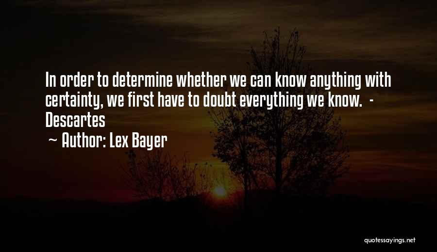 Lex Bayer Quotes 434072