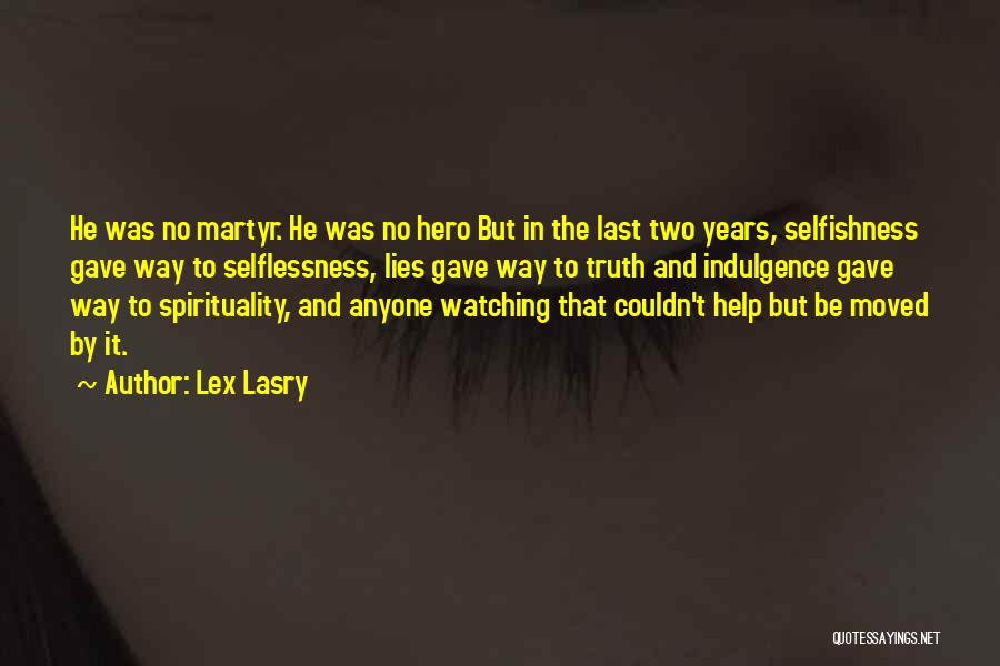 Lex Lasry Quotes 1779044