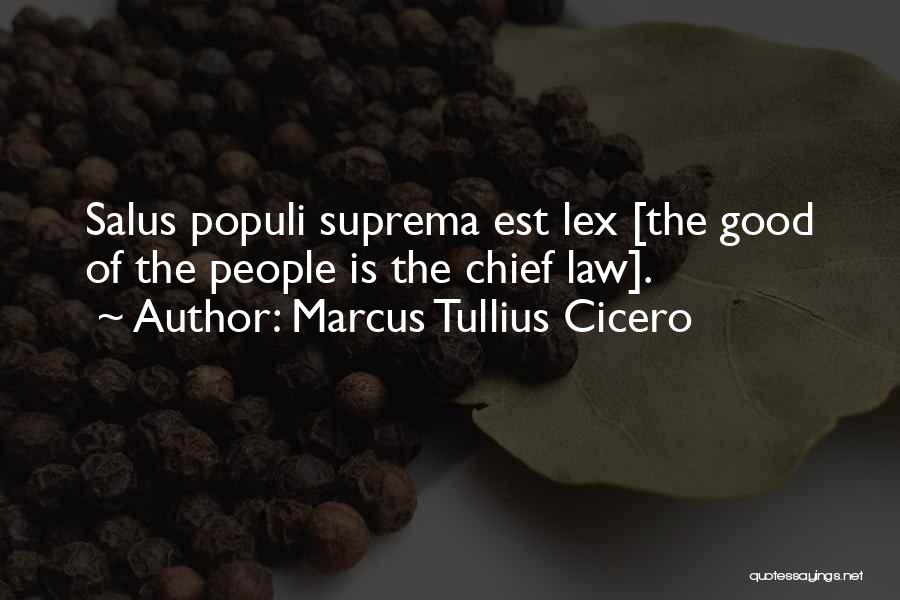 Lex Quotes By Marcus Tullius Cicero