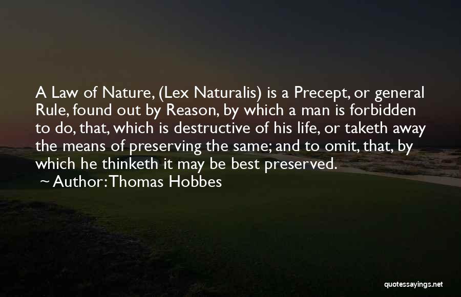 Lex Quotes By Thomas Hobbes