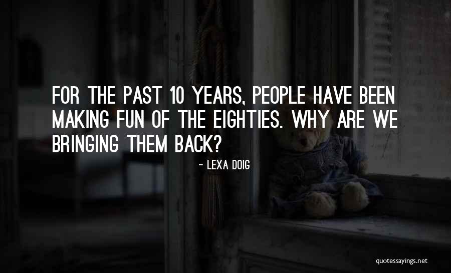 Lexa Doig Quotes 1098330