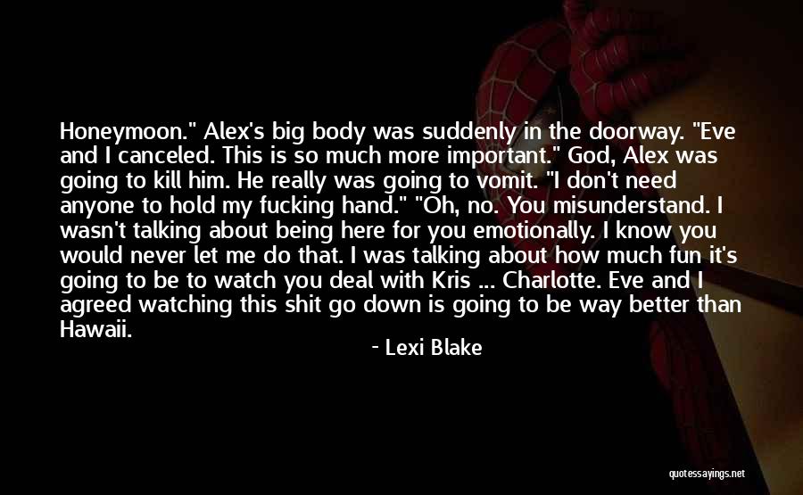 Lexi Blake Quotes 1240087