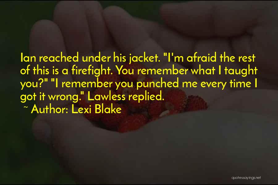 Lexi Blake Quotes 1326694