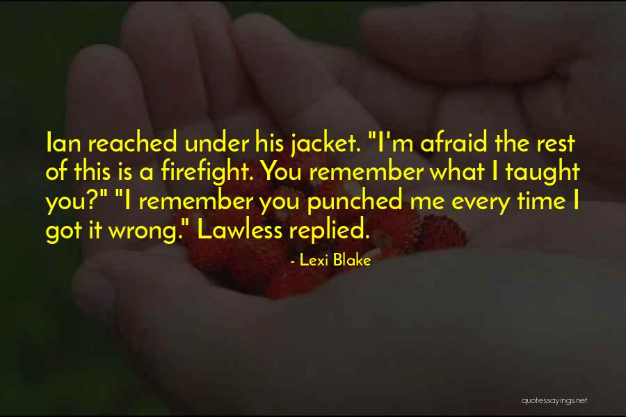 Lexi Blake Quotes 1326694