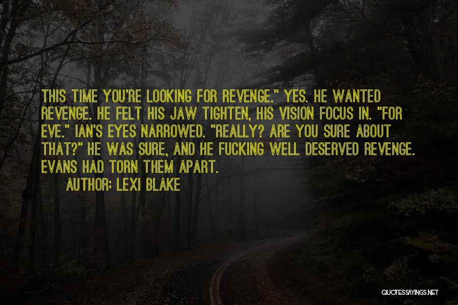 Lexi Blake Quotes 1408768