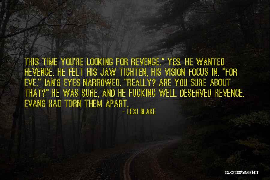 Lexi Blake Quotes 1408768