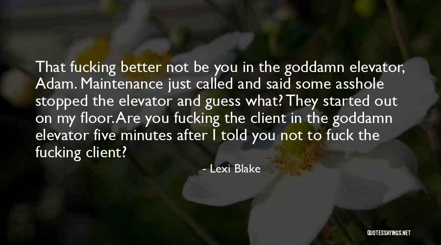 Lexi Blake Quotes 1770633