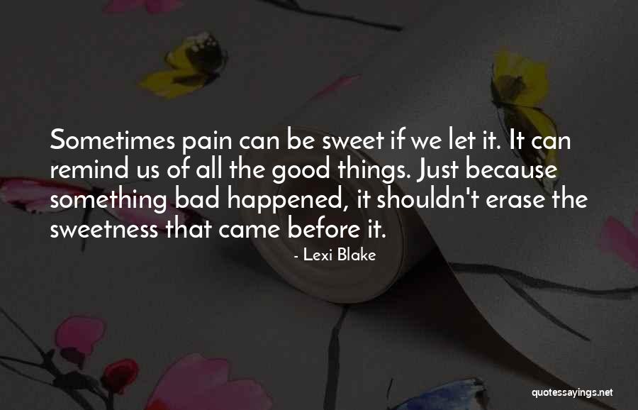 Lexi Blake Quotes 2028571