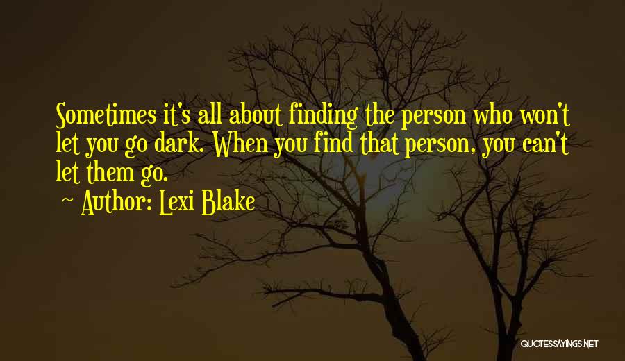 Lexi Blake Quotes 900326