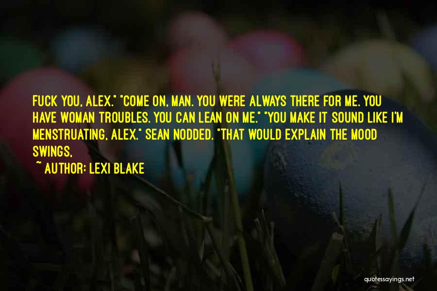 Lexi Quotes By Lexi Blake