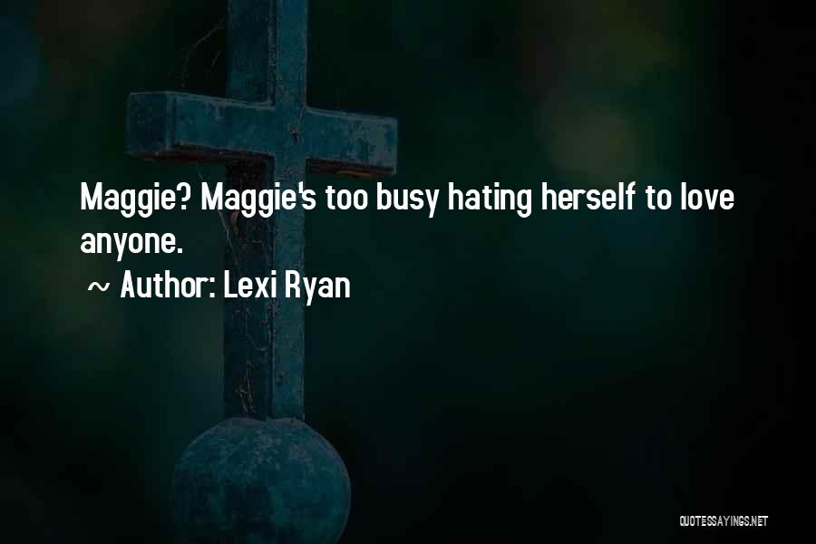 Lexi Ryan Quotes 1831460