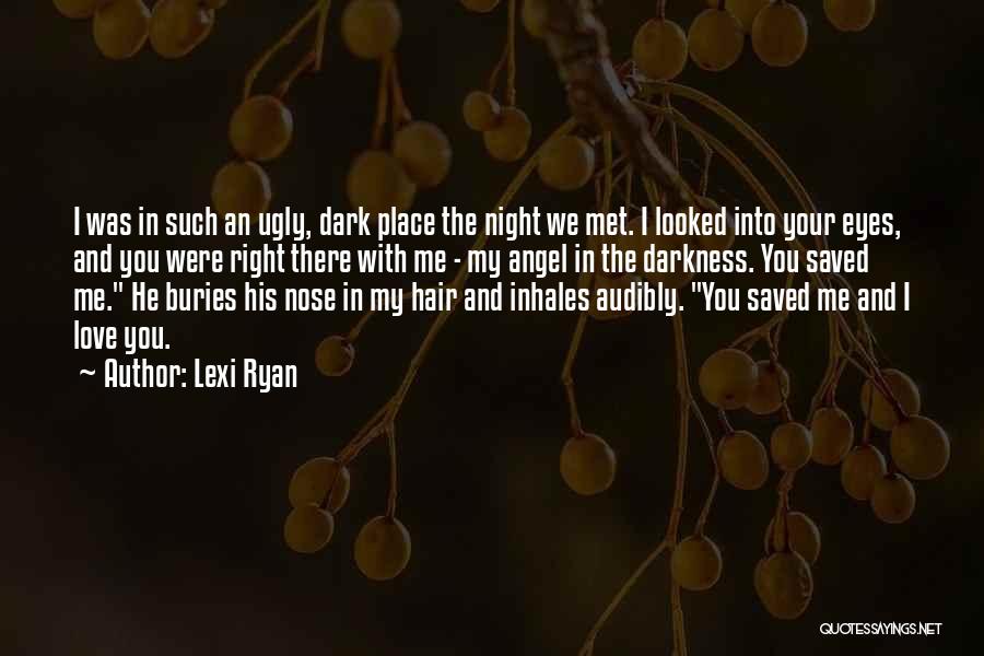 Lexi Ryan Quotes 586892