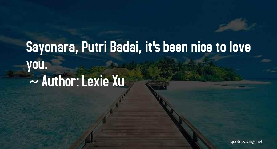 Lexie Xu Quotes 2063502