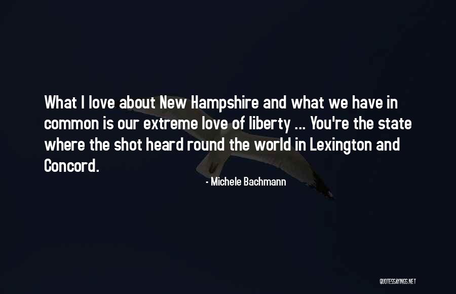 Lexington And Concord Quotes By Michele Bachmann Lexington And Concord Quotes By Michele Bachmann