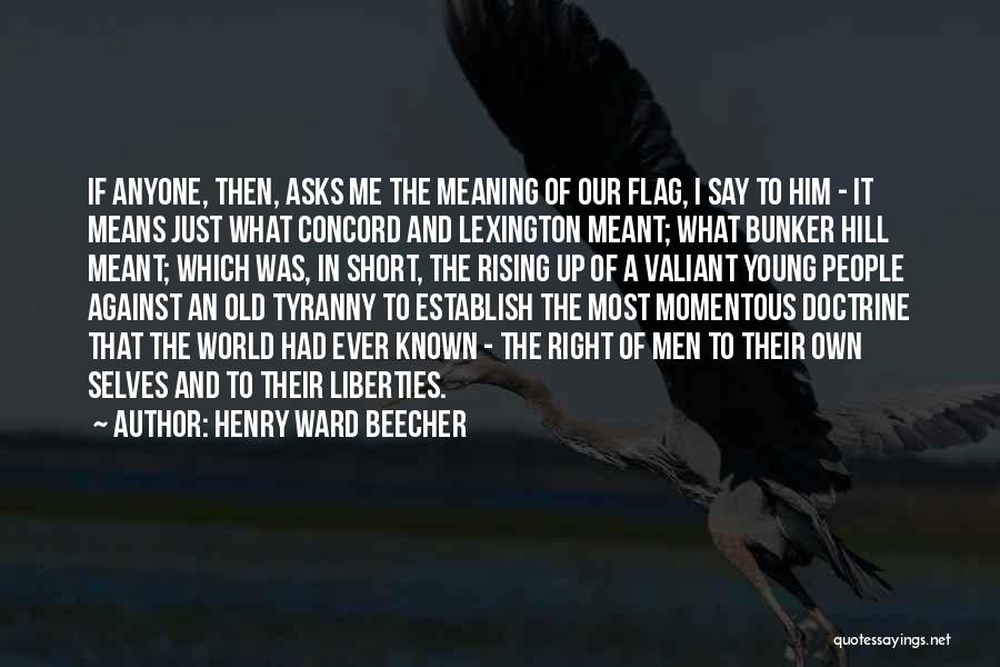 Lexington Concord Quotes By Henry Ward Beecher