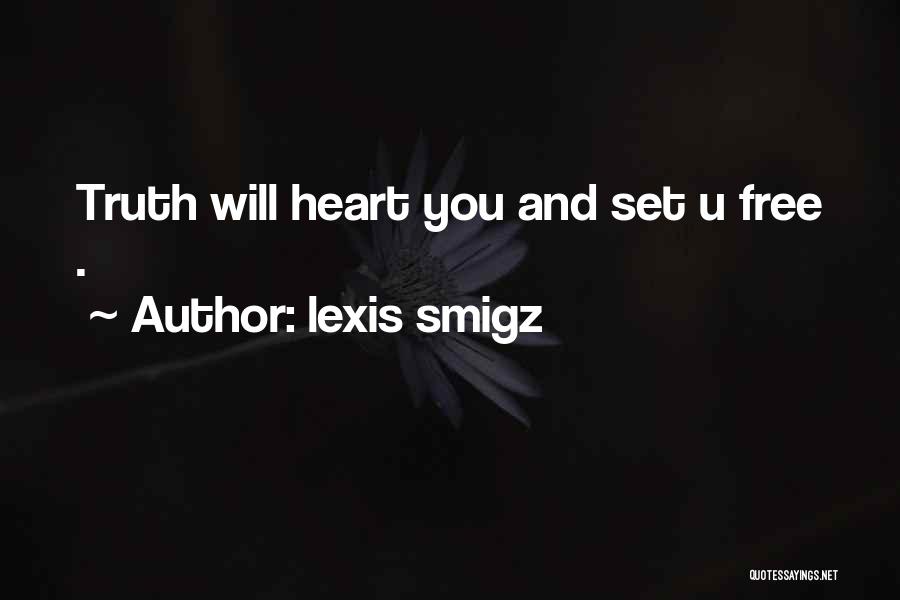 Lexis Smigz Quotes 1241040