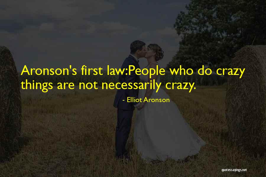 Lexploitation Quotes By Elliot Aronson Lexploitation Quotes By Elliot Aronson