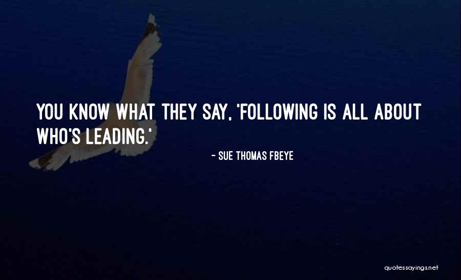 Lexploitation Quotes By Sue Thomas FBEye Lexploitation Quotes By Sue Thomas FBEye