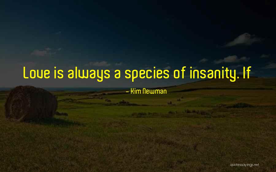 Leyand Quotes By Kim Newman Leyand Quotes By Kim Newman