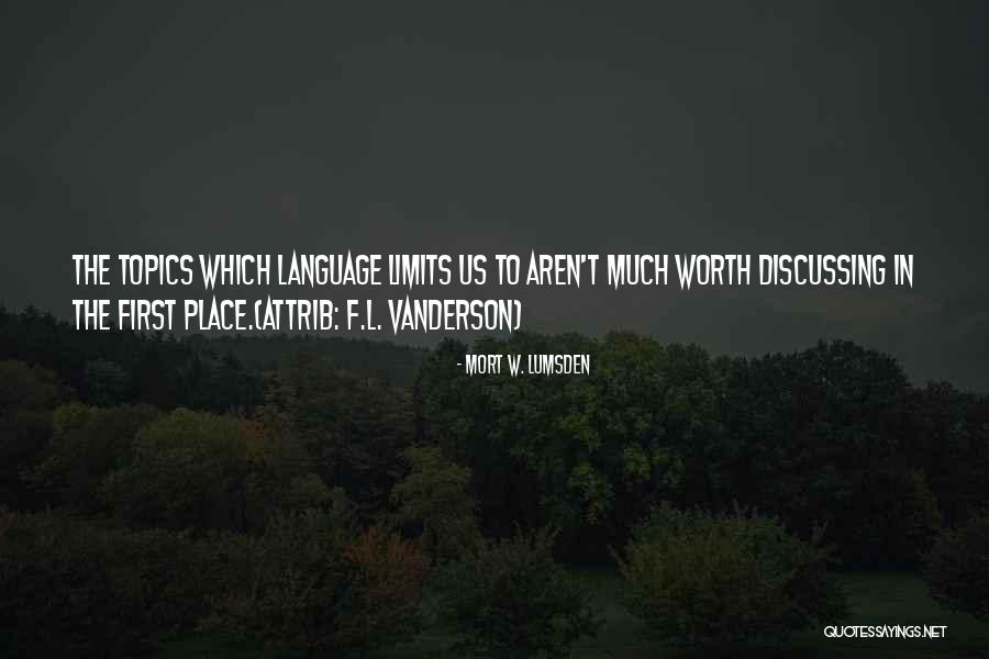 Leydecker Road Quotes By Mort W. Lumsden Leydecker Road Quotes By Mort W. Lumsden