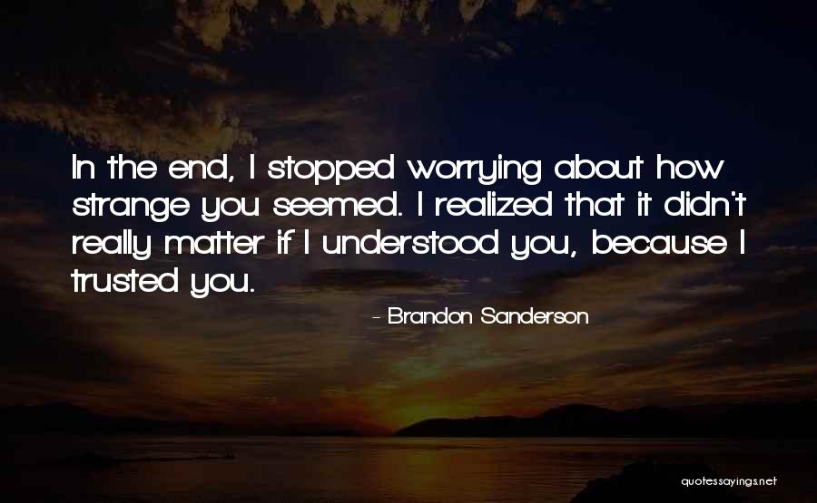 Leydy Lopez Quotes By Brandon Sanderson