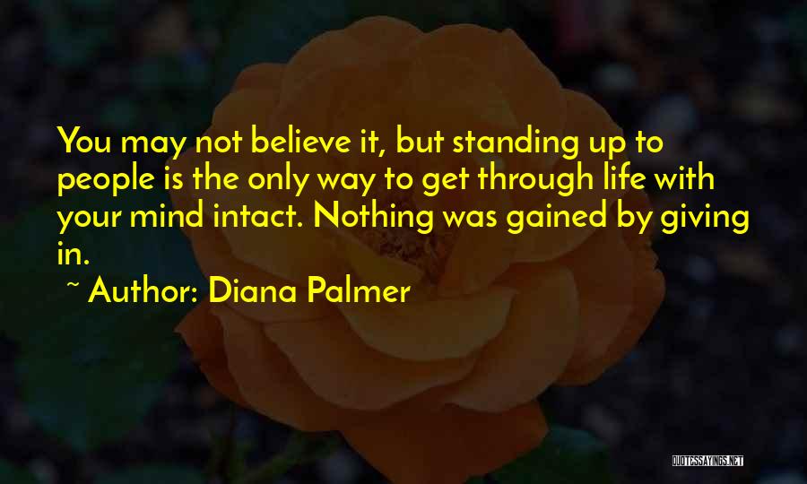 Leydy Lopez Quotes By Diana Palmer