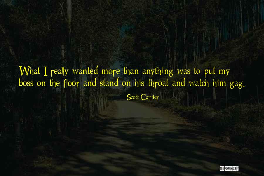 Leydy Lopez Quotes By Scott Carrier