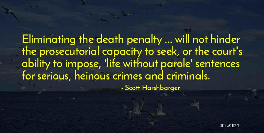 Leydy Lopez Quotes By Scott Harshbarger
