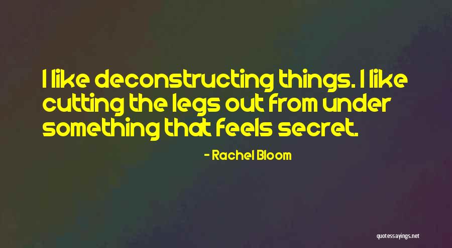 Leyendas Quotes By Rachel Bloom Leyendas Quotes By Rachel Bloom