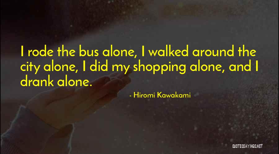 Leykamiya Quotes By Hiromi Kawakami Leykamiya Quotes By Hiromi Kawakami