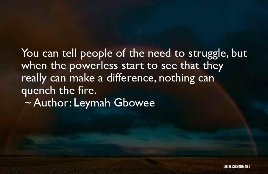 Leymah Gbowee Quotes 1108493