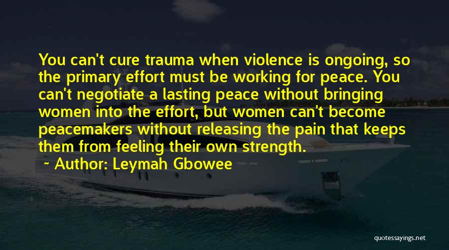 Leymah Gbowee Quotes 1366818