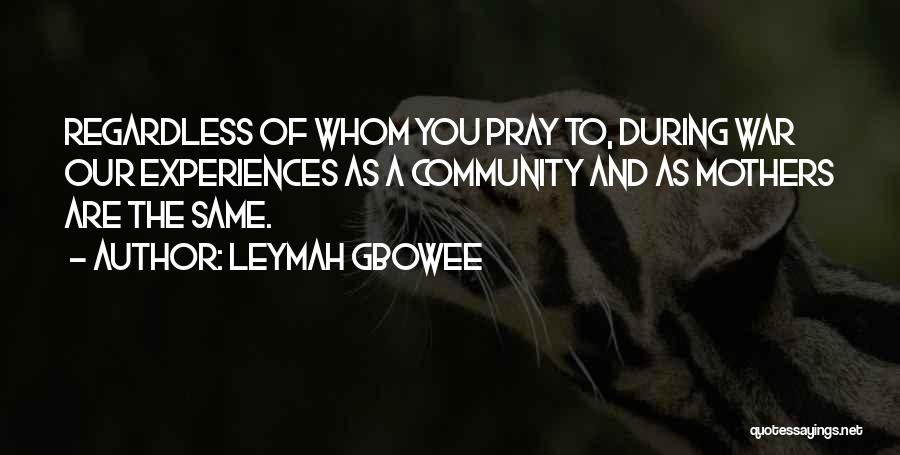 Leymah Gbowee Quotes 1380007