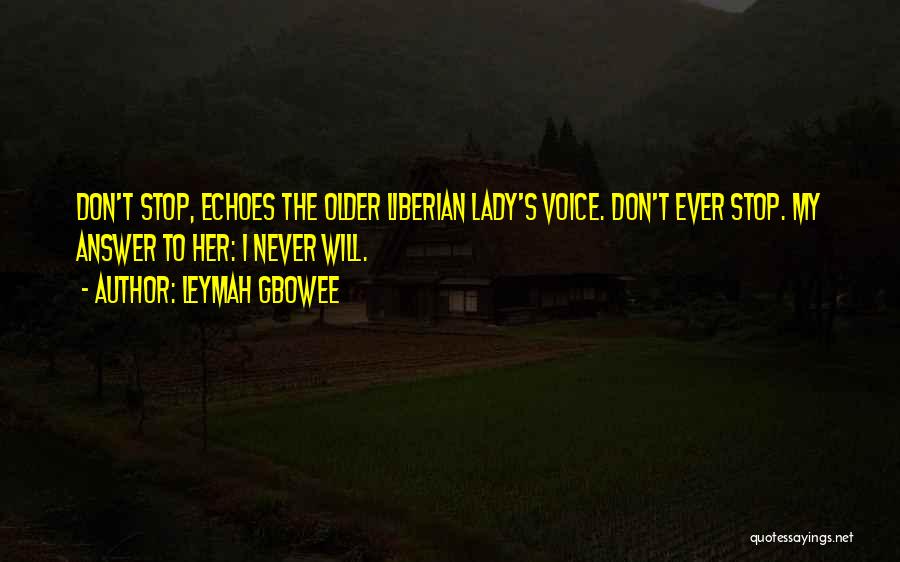 Leymah Gbowee Quotes 1738506