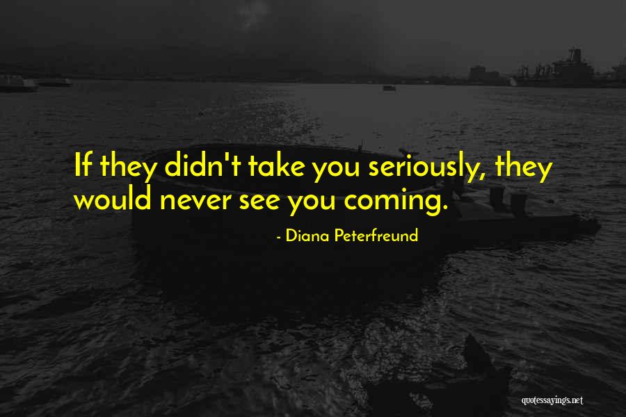 Leyond Quotes By Diana Peterfreund Leyond Quotes By Diana Peterfreund