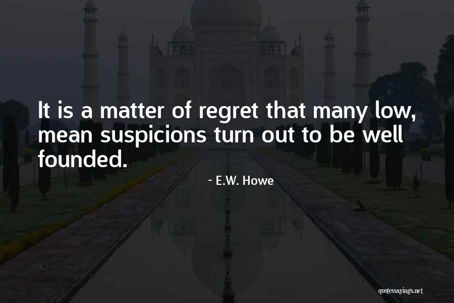 Leyse Electric Frying Quotes By E.W. Howe