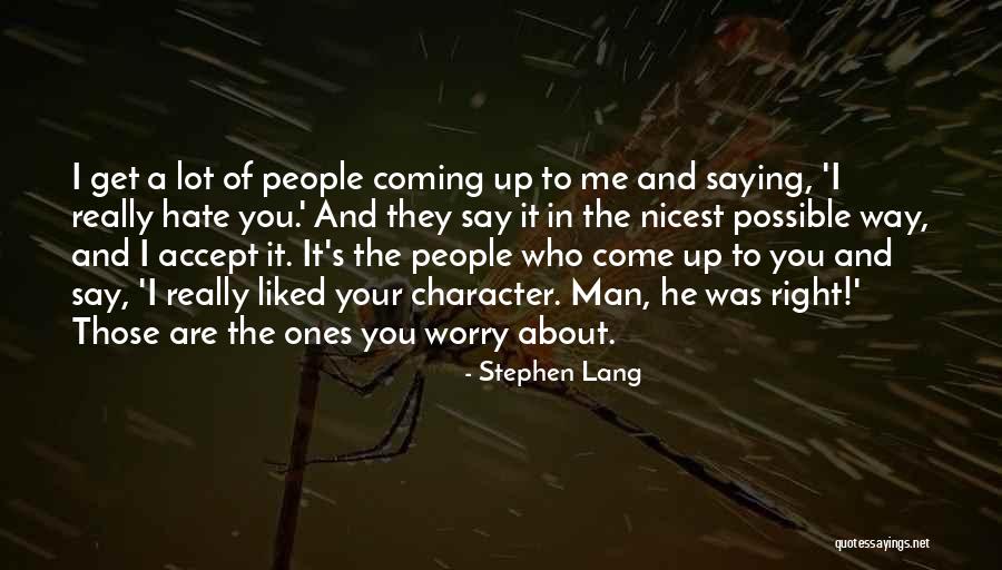 Lg India Quotes By Stephen Lang Lg India Quotes By Stephen Lang