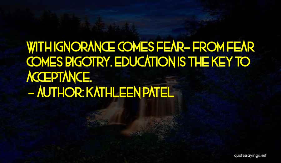 Lgbt Acceptance Quotes By Kathleen Patel