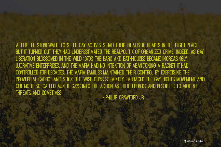 Lgbt Activists Quotes By Phillip Crawford Jr.