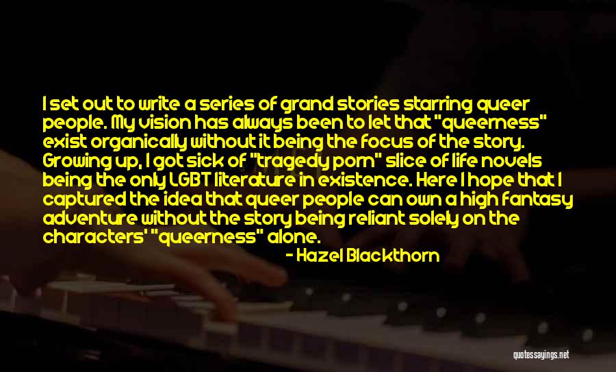 Lgbt Characters Quotes By Hazel Blackthorn Lgbt Characters Quotes By Hazel Blackthorn