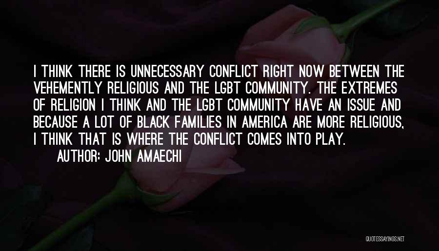 Lgbt Families Quotes By John Amaechi
