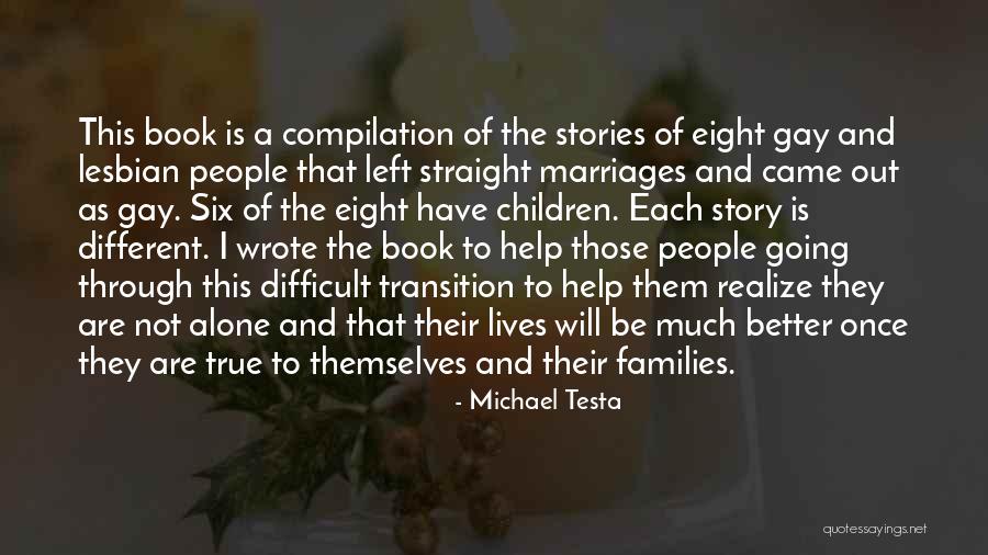 Lgbt Lesbian Quotes By Michael Testa Lgbt Lesbian Quotes By Michael Testa